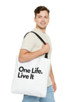 One Life. Live It | Tote Bag (AOP)