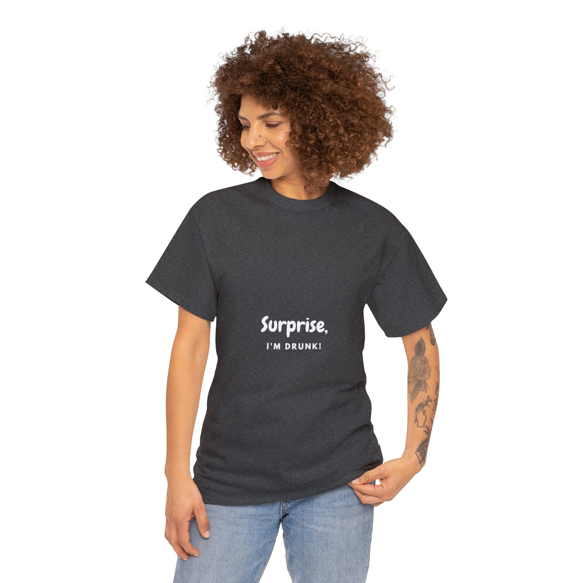 Surprise, I’m Drunk | Unisex Heavy Cotton Tee