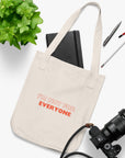 I'm Not For Everyone | Organic Canvas Tote Bag