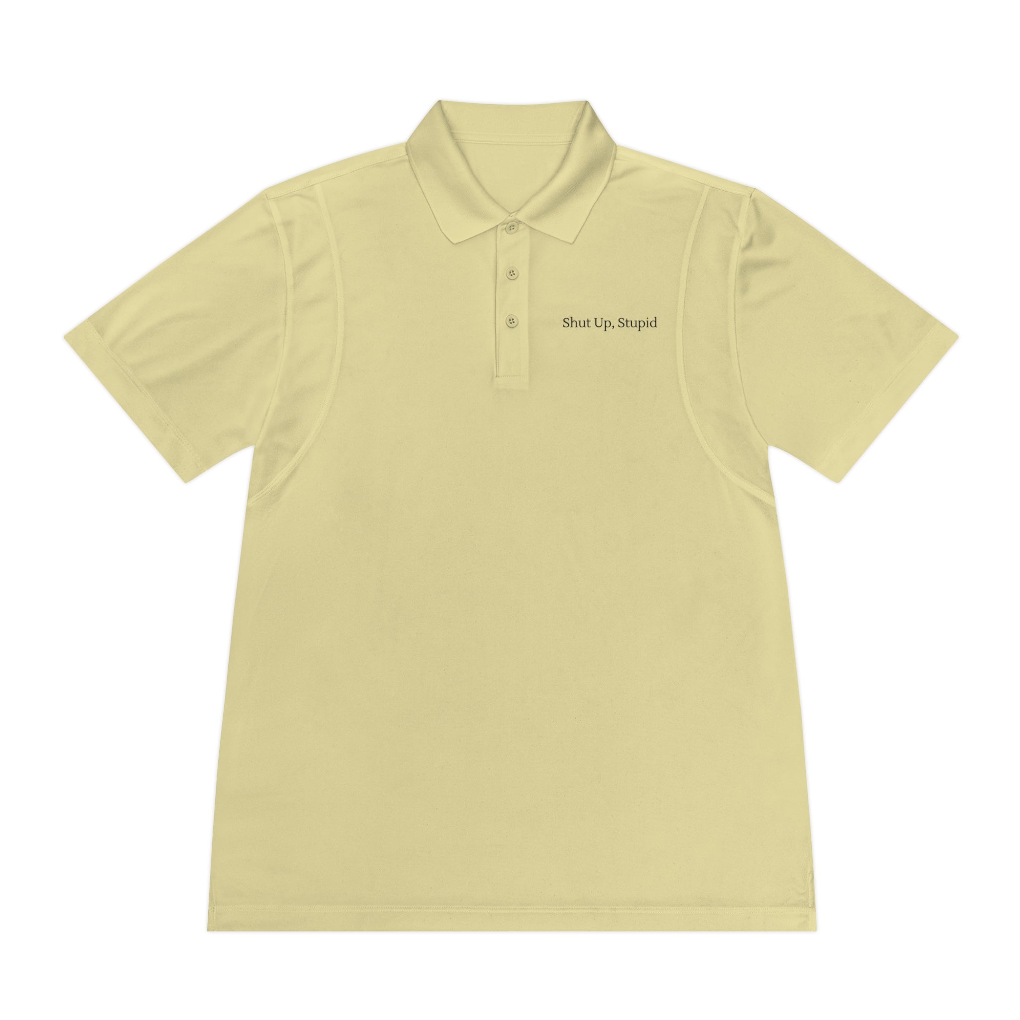 Shut Up, Stupid | Men&#39;s Sport Polo Shirt