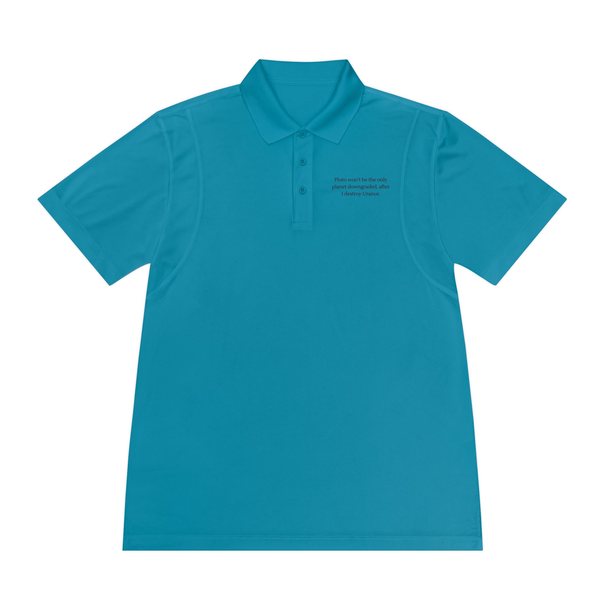 I Destroy Uranus | Men&#39;s Sport Polo Shirt