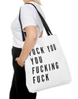 You Fucking Fuck | Tote Bag