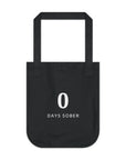 0 Days Sober | Organic Canvas Tote Bag