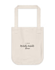 Mentally Unstable Women | Organic Canvas Tote Bag