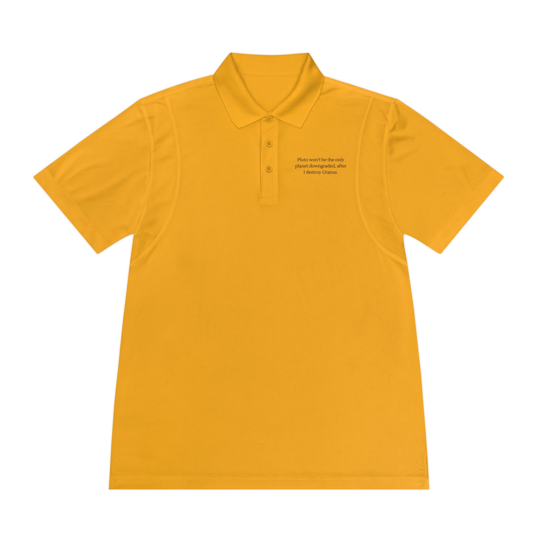 I Destroy Uranus | Men&#39;s Sport Polo Shirt