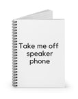 Speaker Phone | Spiral Notebook - Ruled Line