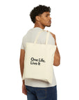 One Life. Live It | Cotton Canvas Tote Bag