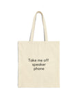 Speaker Phone | Cotton Canvas Tote Bag