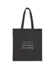 I Came Here | Cotton Canvas Tote Bag