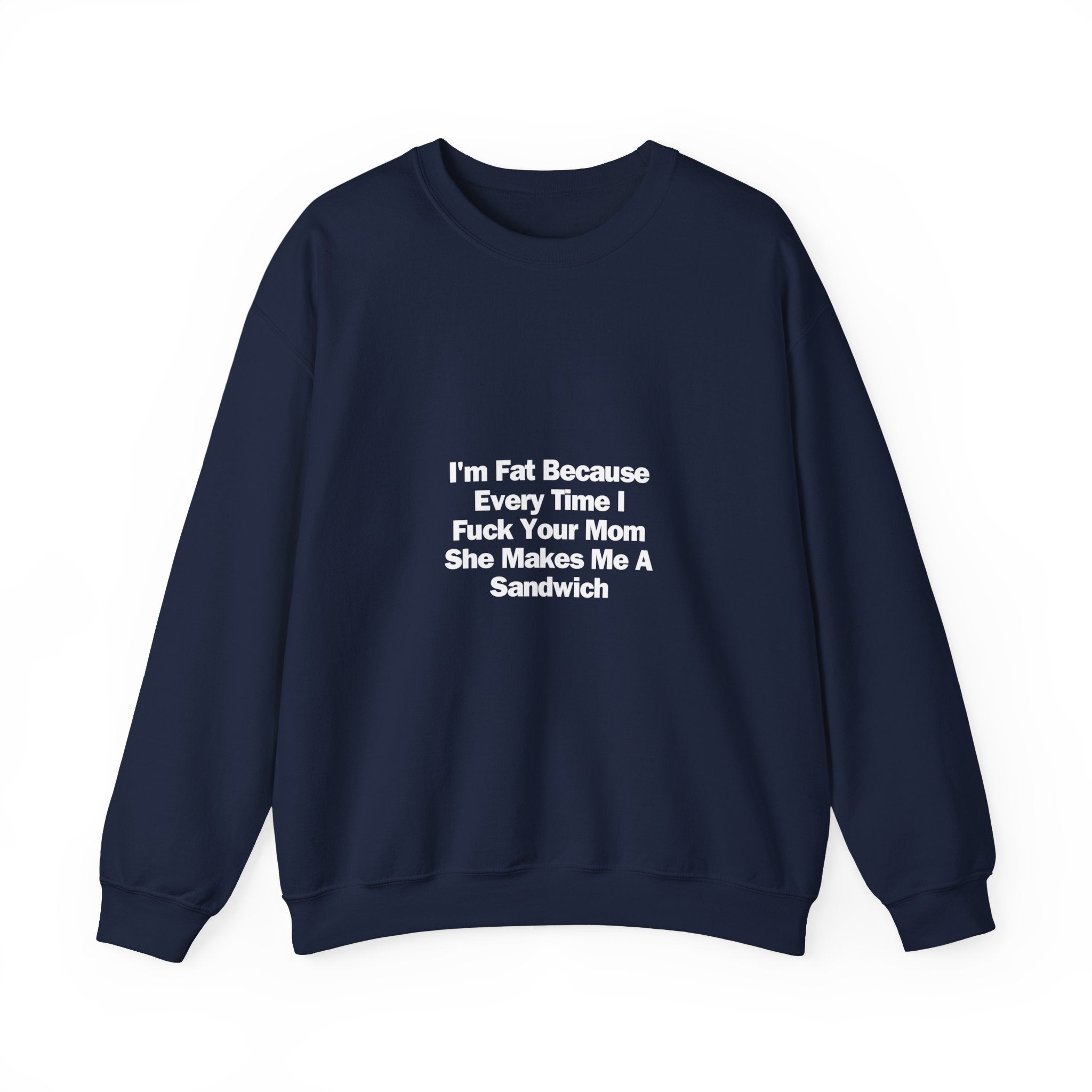 I&#39;m Fat | Unisex Heavy Blend™ Crewneck Sweatshirt