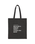 If You Got a Dream | Cotton Canvas Tote Bag