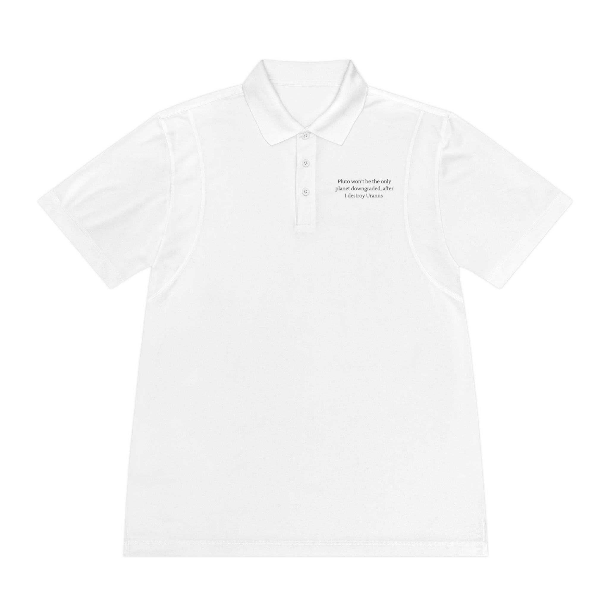 I Destroy Uranus | Men&#39;s Sport Polo Shirt